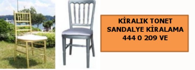 kiralik-tonet-sandalye-fiyati
